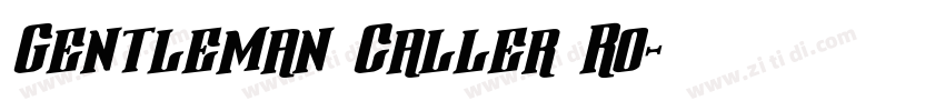 Gentleman Caller Ro字体转换
